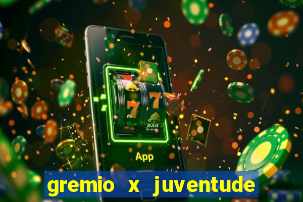 gremio x juventude ao vivo